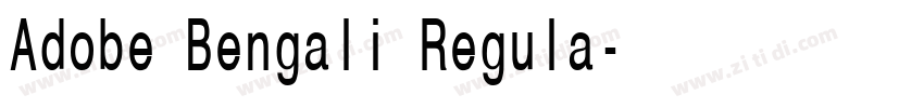 Adobe Bengali Regula字体转换 Adobe Bengali Regula字体转换